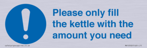 Please only fill the kettle with the amount you need